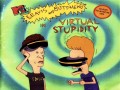 Beavis and Butt-Head: Virtual Stupidity